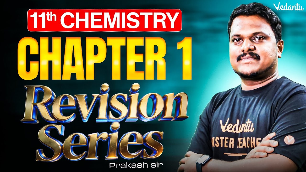 11th Chemistry | Chapter 1 Revision | TN State Board | Revision Series | Prakash Sir