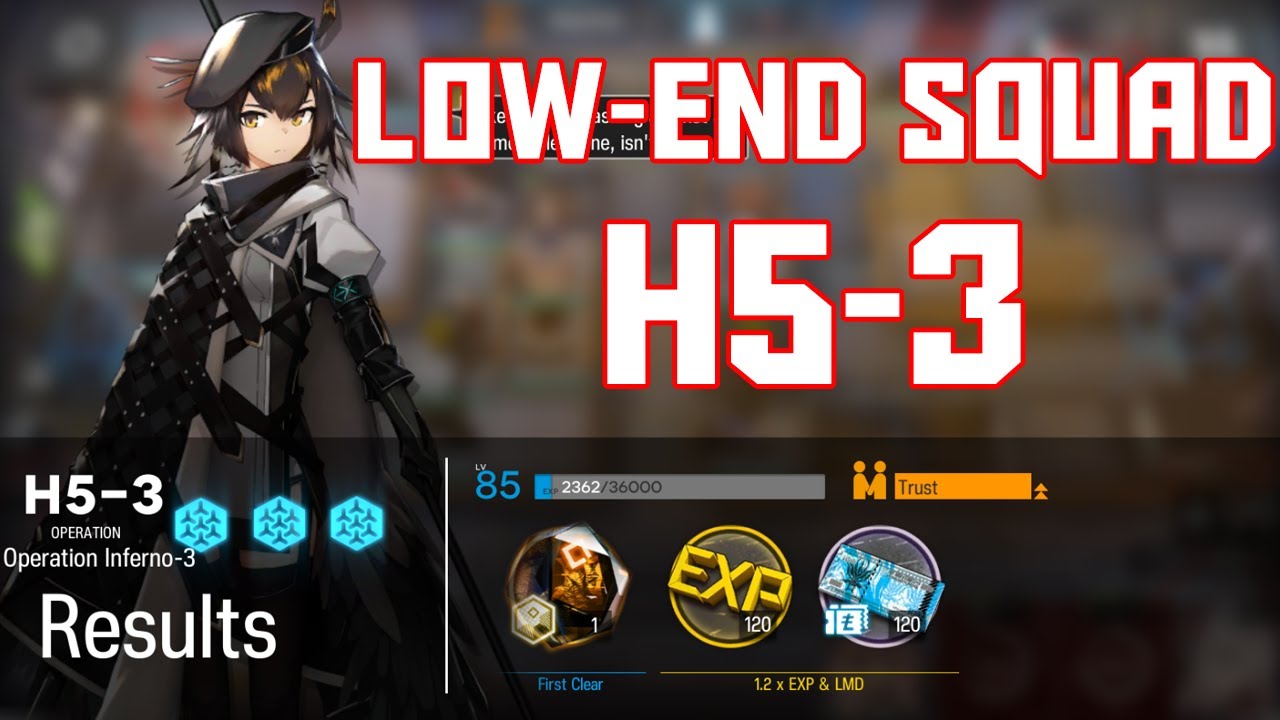 【明日方舟/Arknights】[H5-3] - Low End Squad - Arknights Strategy
