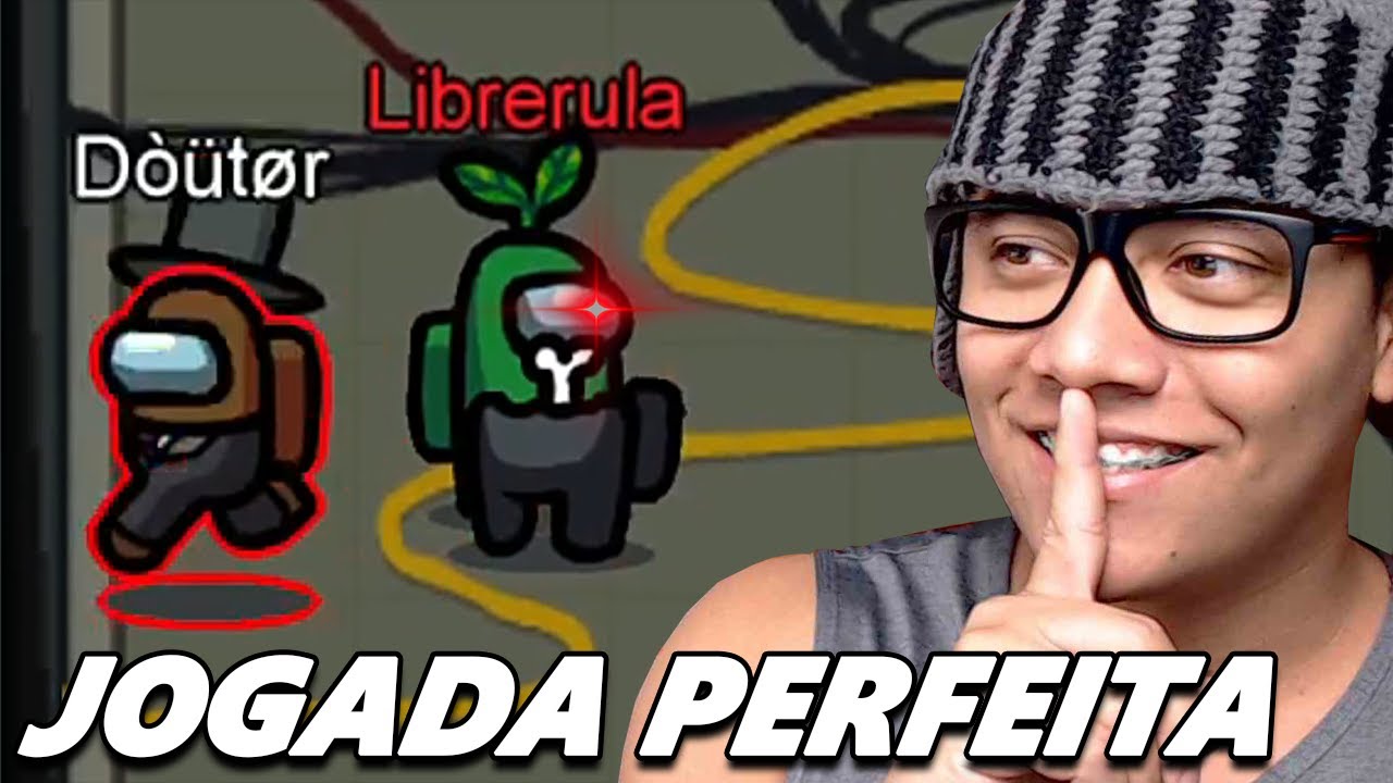 A JOGADA PERFEITA - Among Us