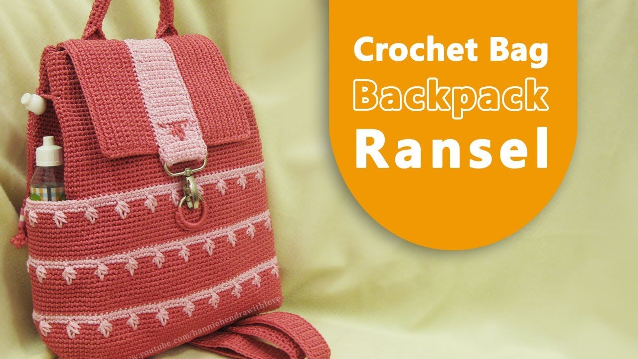 Crochet || Tutorial Tas Ransel (Backpack) || Crochet Bag - Leaf Spike Stitch
