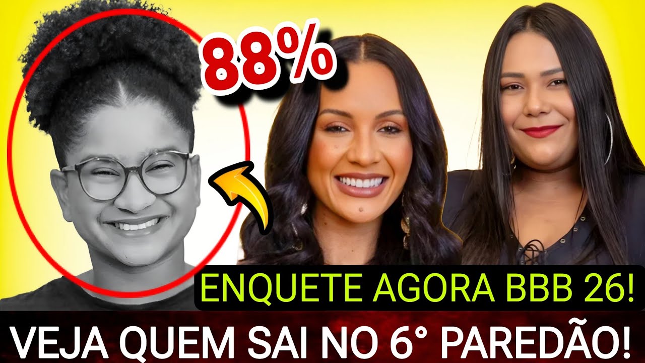 BBB 26: ENQUETE UOL ATUALIZADA AGORA MOSTRA QUEM SAI NO 6&deg; PARED&Atilde;O CHAIANY, MAXIANE E MILENA