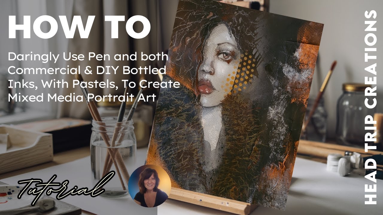 How To Create A Sultry Mixed Media Portrait With LOTS of Acrylic Ink / DIY Alcohol Inks and Pastels