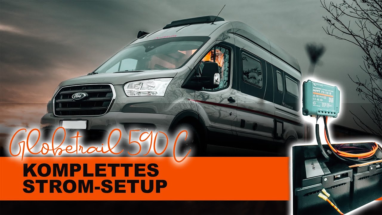Das MAXIMUM aus dem GLOBETRAIL 590 C geholt- Der 12 V Umbau im Camper Van Kastenwagen