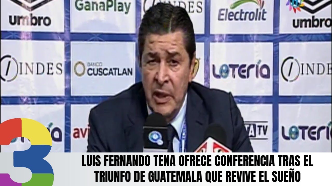 Luis Fernando Tena brinda declaraciones tras el triunfo de Guatemala que revive el sue&ntilde;o mundialista