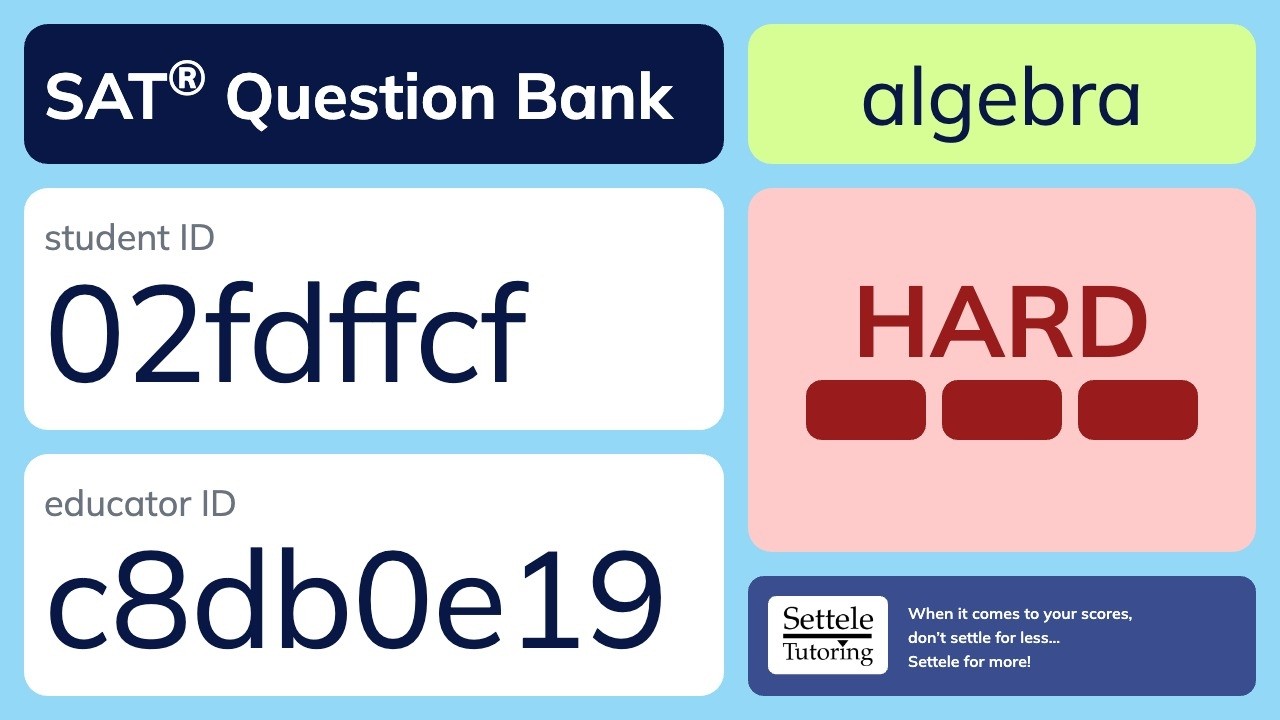 SAT&reg; Question Bank 02fdffcf-c8db0e19 (algebra)