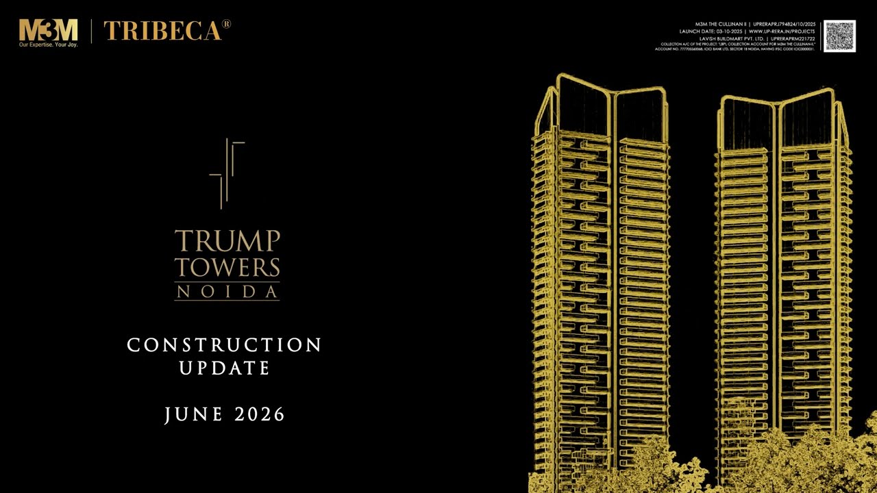 Trump Towers Noida - Sector 94 | Construction Update June 2026
