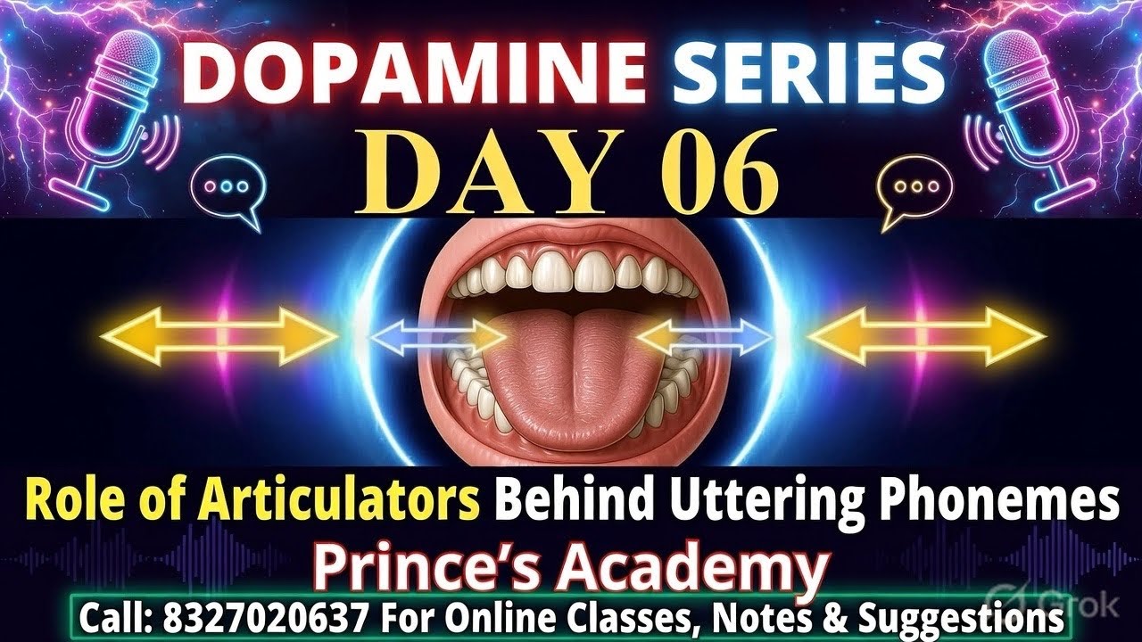 UGB First Sem English Major 🔥 Dopamine Series Day 06 | Role of Articulators Behind Uttering Phonemes