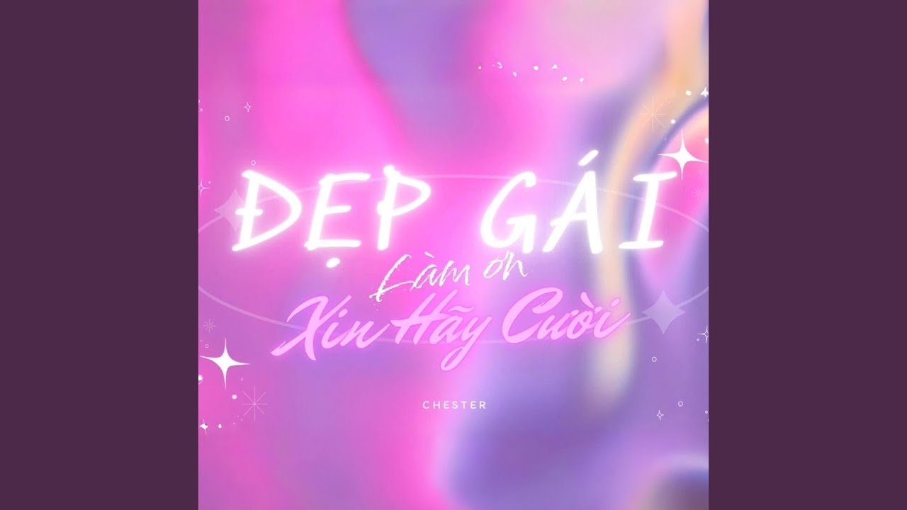 Đẹp Gái Làm Ơn Xin Hãy Cười (Đglơxhc)