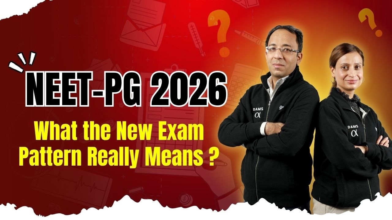 NEET-PG 2026: How the New Pattern Changes Everything