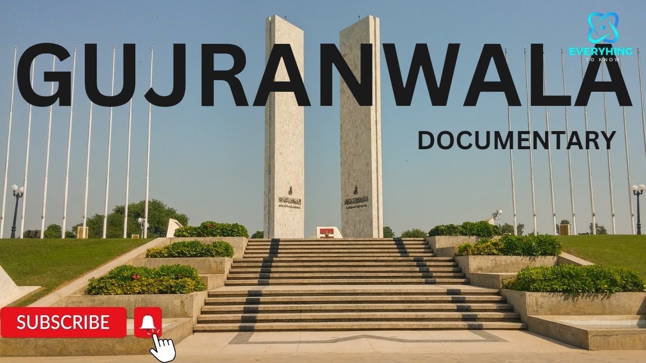 Gujranwala City | Documentary | HISTORY | PLACES TO VISIT | FOOD TO TRY | EVERYTHING TO KNOW