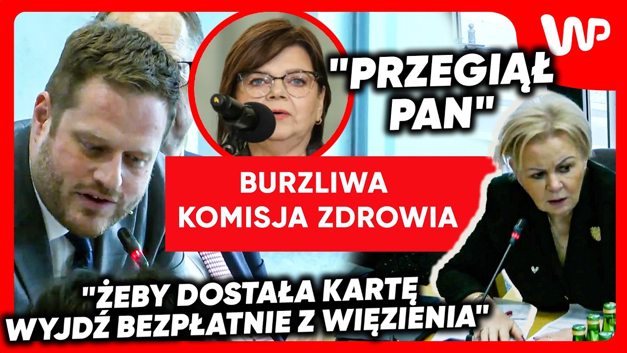 "Przegiął pan" Burzliwa komisja zdrowia. Cieszyński: Żeby dostała kartę wyjdź bezpłatnie z więzienia
