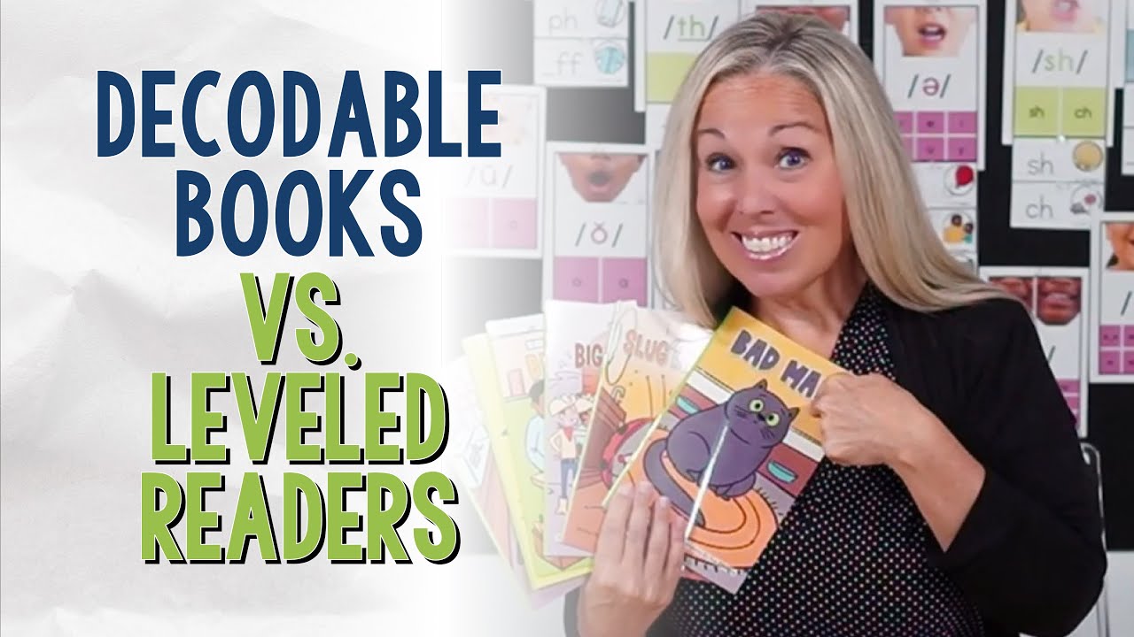 Decodable Readers vs.  Leveled Readers - Why are Decodable Readers the best for Reading Instruction?