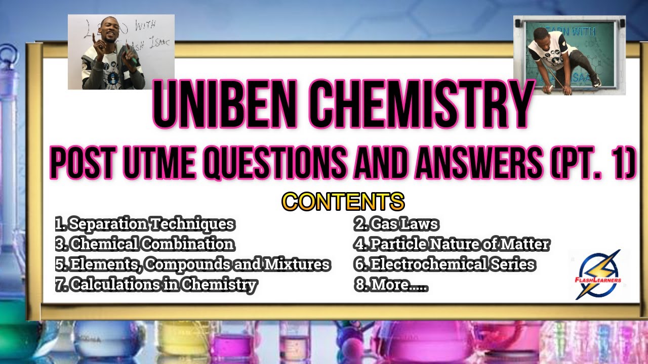 UNIBEN Post UTME Chemistry Past Questions With Solutions (Pt. 1)