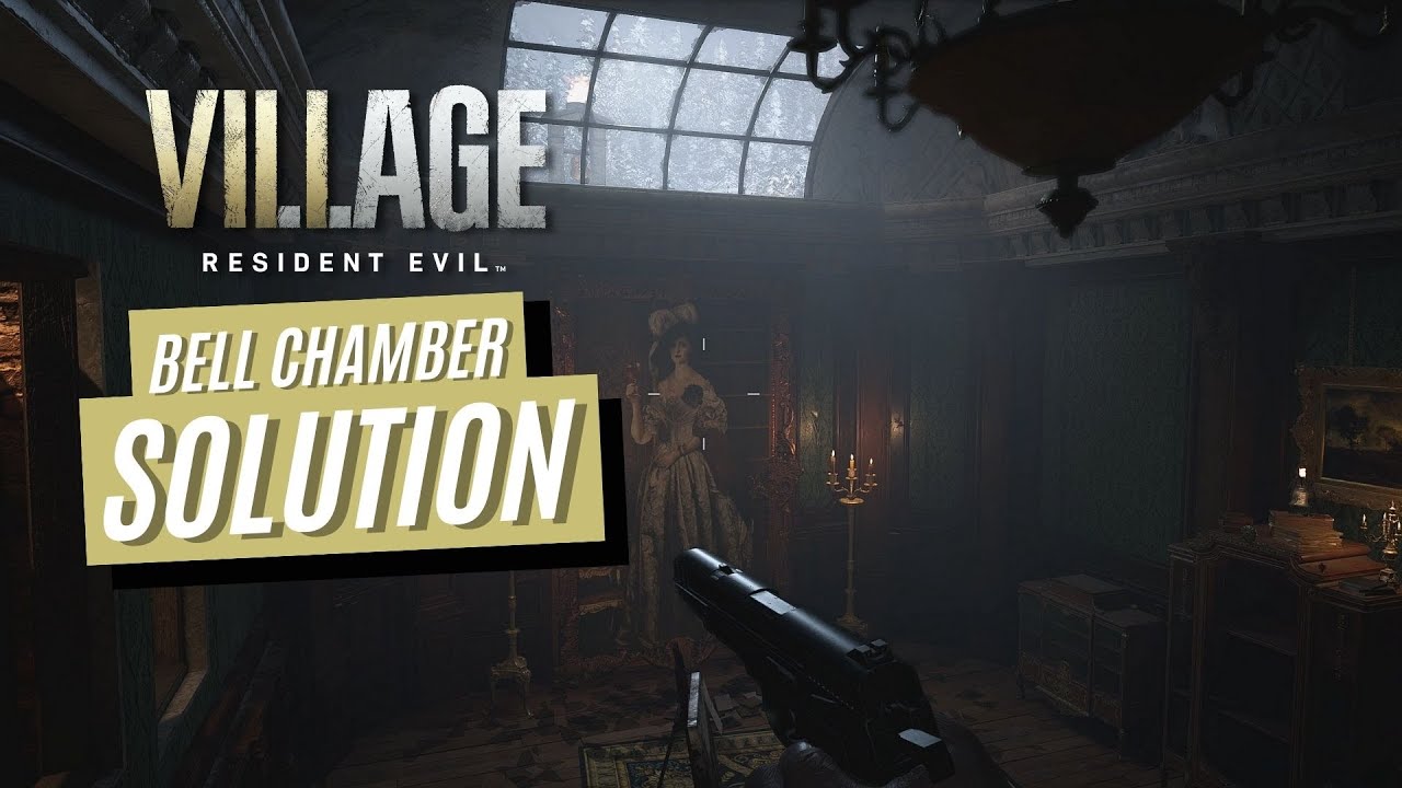 Resident Evil 8 Village: Bell Chamber Solution