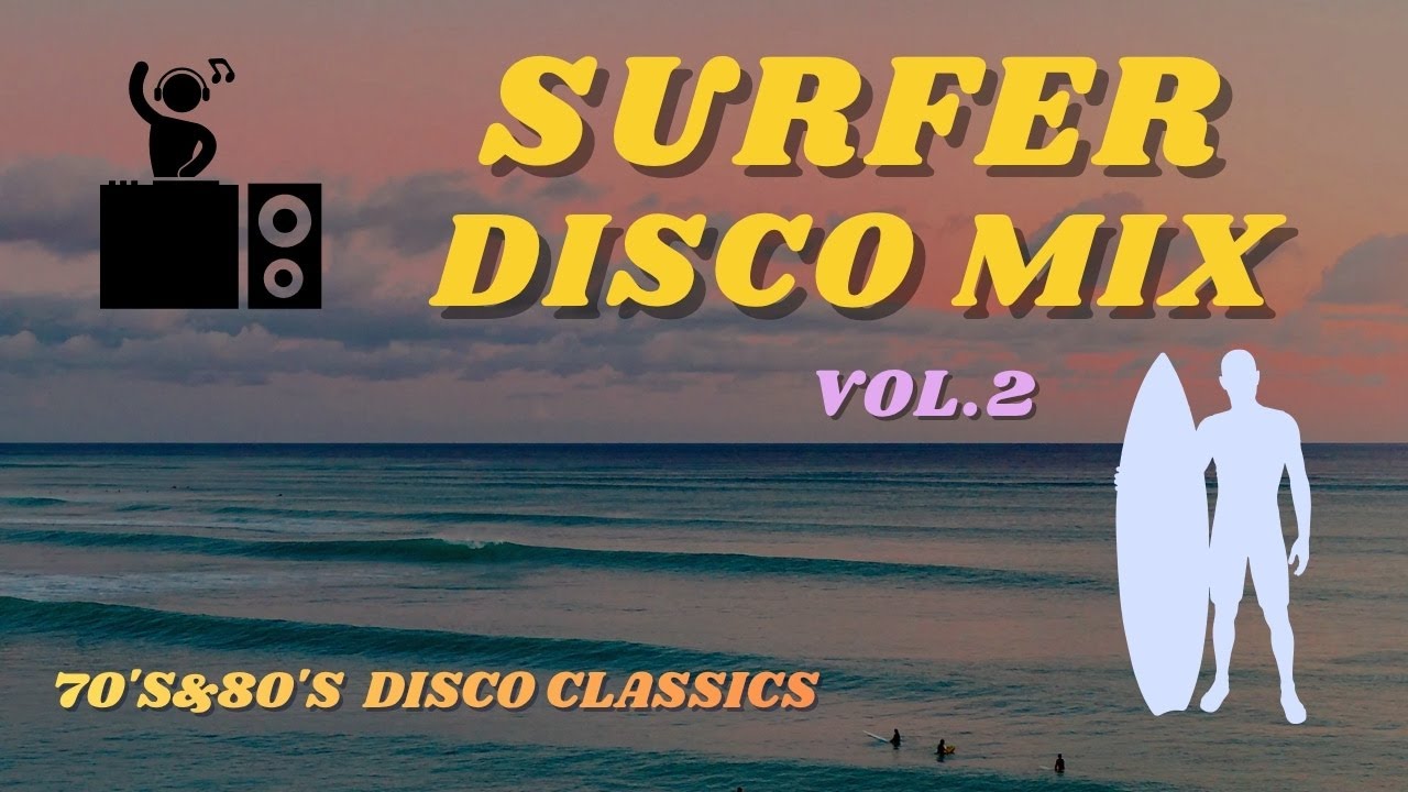 【Funky Disco Mix vol.2】 六本木　サーファー🏄‍♀️ディスコMix　80年代を中心にセレクト
