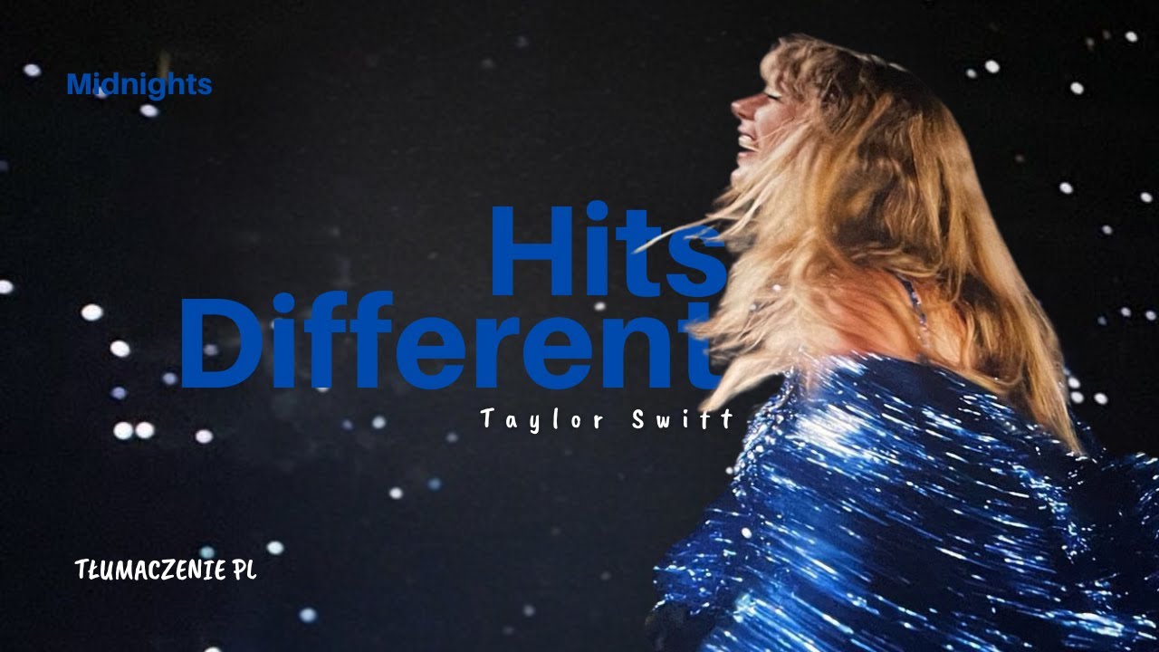 Hits Different Taylor Swift (Tłumaczenie PL)