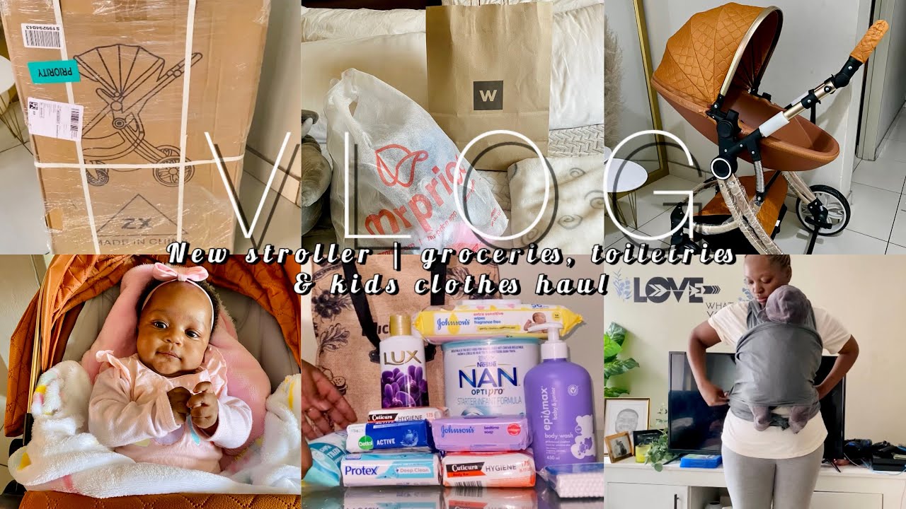 VLOG : unboxing eggshell stroller | grocery+toiletries+kids clothes haul | South African YouTuber🇿🇦