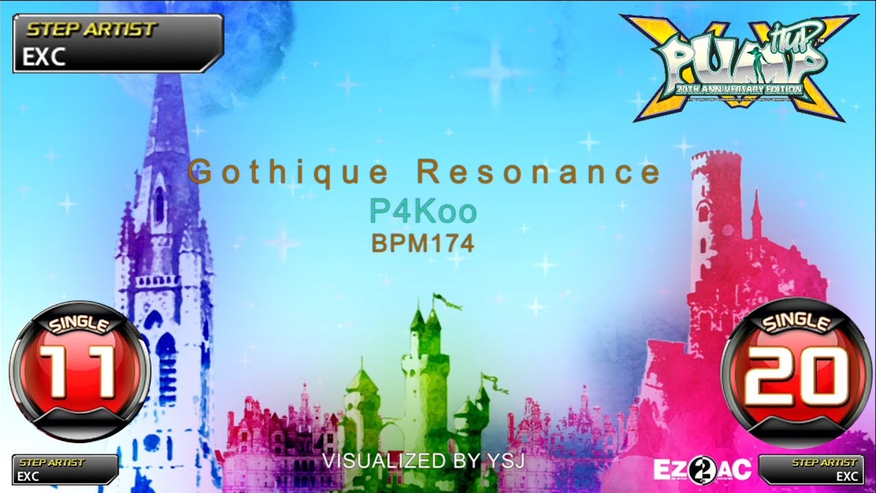 [PUMP IT UP XX] Gothique Resonance S11 & S20