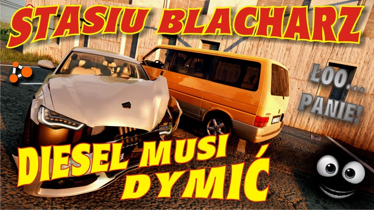 Stasiu blacharz DIESEL MUSI DYMIĆ! cz.65 [BeamNG Drive PL #68]