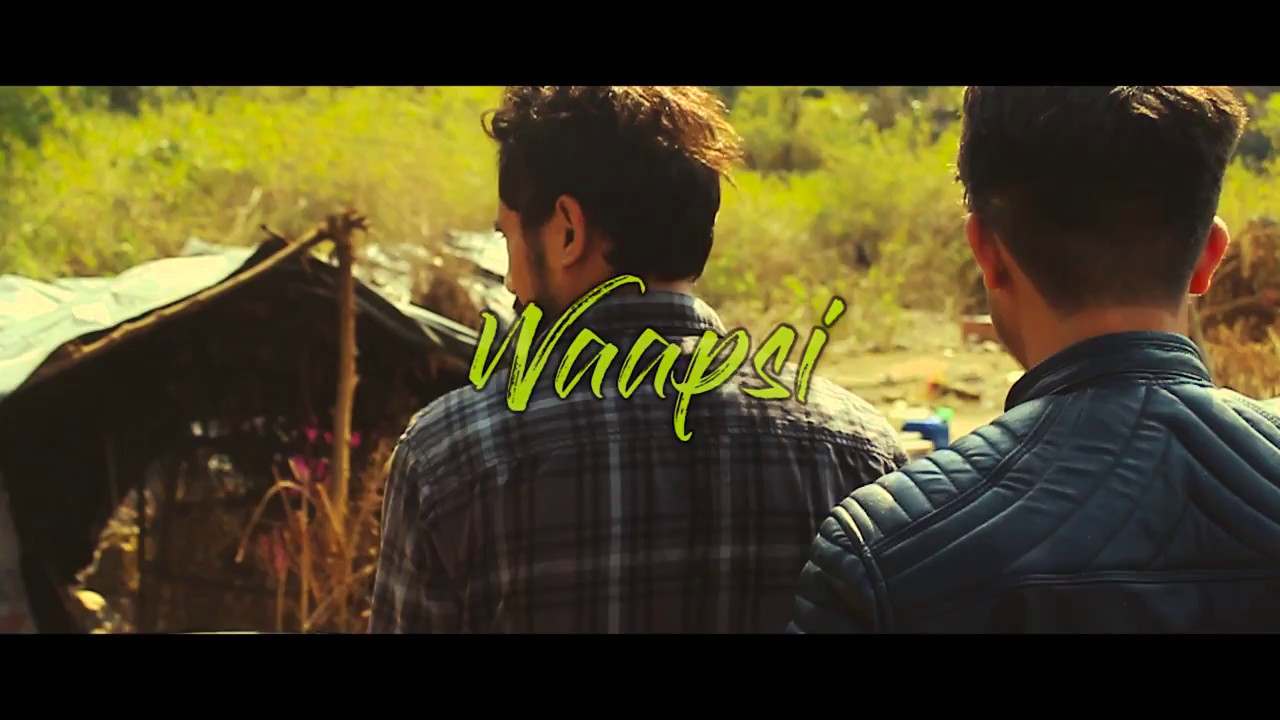 WAAPSI | SAMPAOW ft. ARUN TOPAL | NEW HINDI RAP 2018