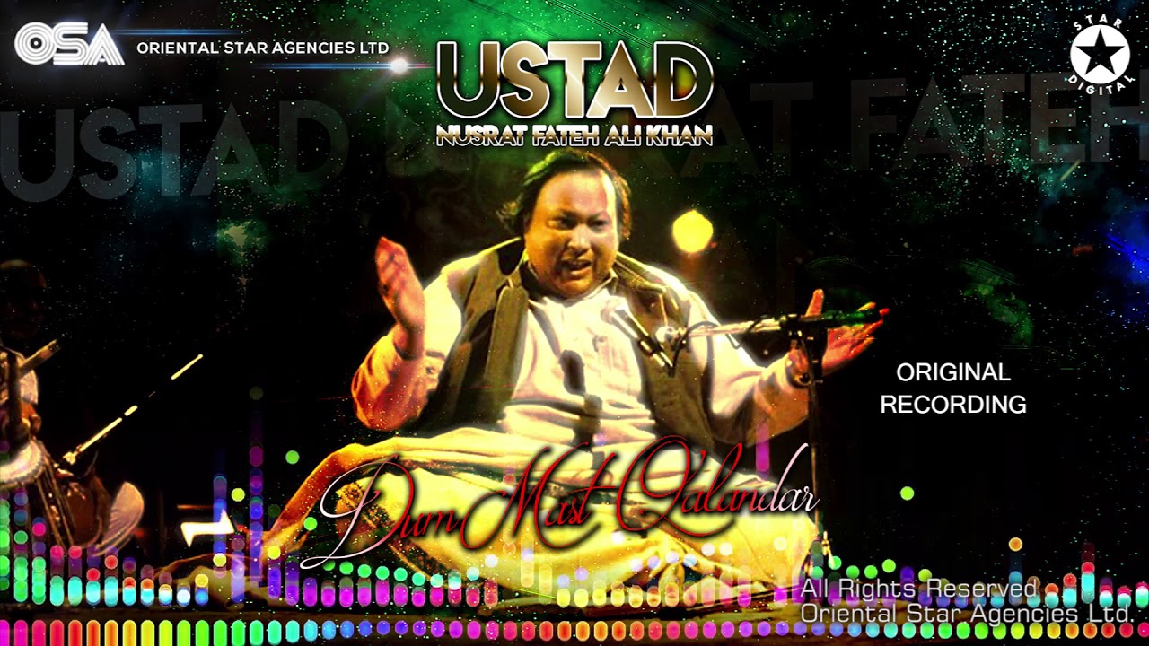 Dum Mast Qalandar | Nusrat Fateh Ali Khan | complete full version | OSA Worldwide