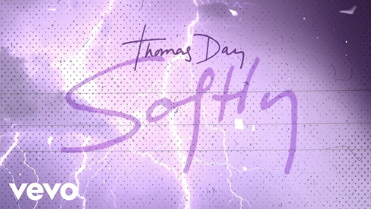 Thomas Day - Softly (Lyric Video)
