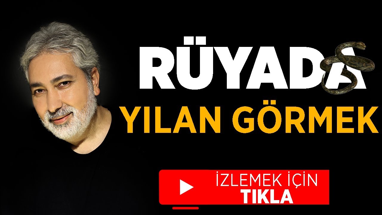 RÜYADA YILAN GÖRMEK