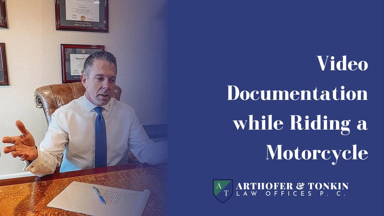 Video Documentation while Riding a Motorcycle I Arthofer & Tonkin Law Offices