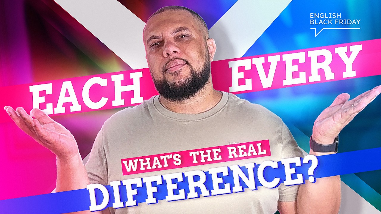 Sabe a diferença entre EACH e EVERY? Agora você vai saber!