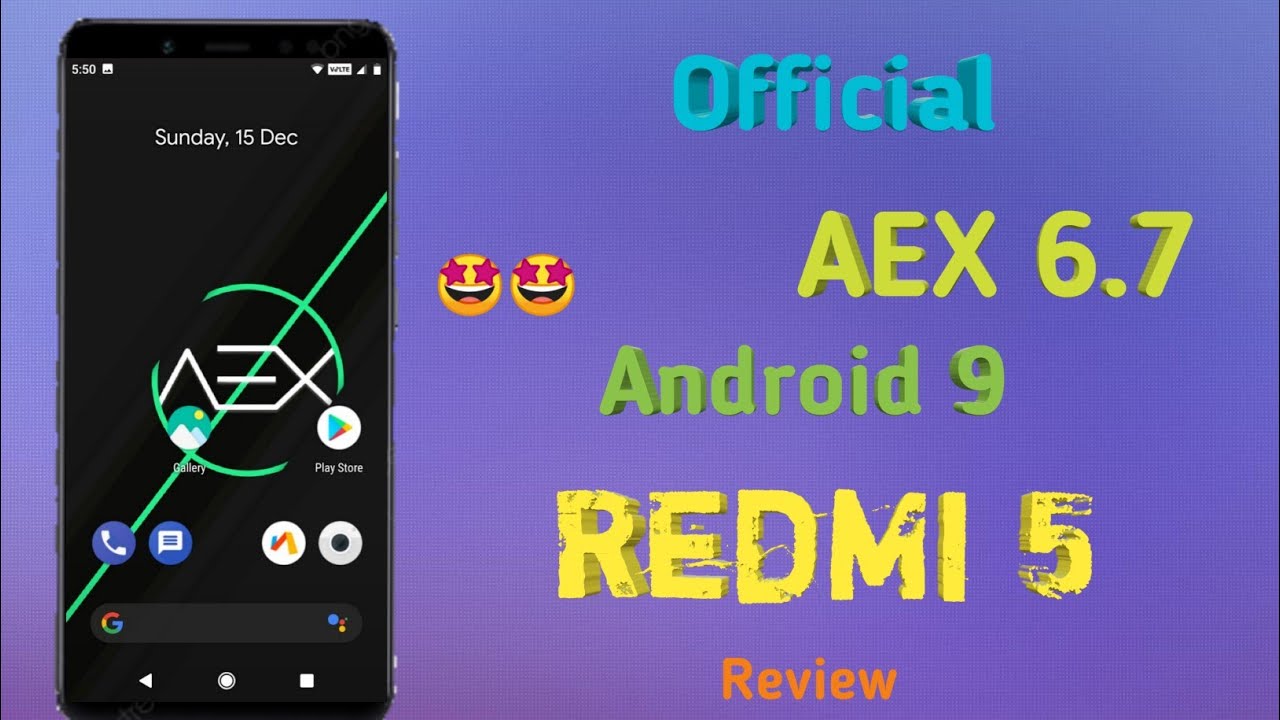 Official AEX 6.7 Android 9 Rom for Redmi 5 (Rosy)