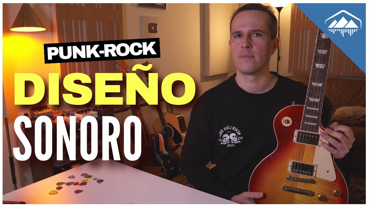 GUITARRAS Punk-Rock, DISEÑO SONORO Y GRABACIÓN