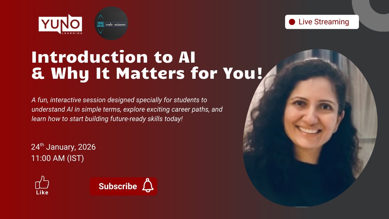 Introduction to AI & Why It Matters for You! | Yuno Learning