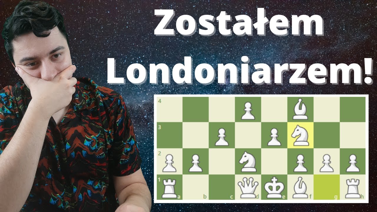 Zostałem Londoniarzem! | Szachy IRL | London System
