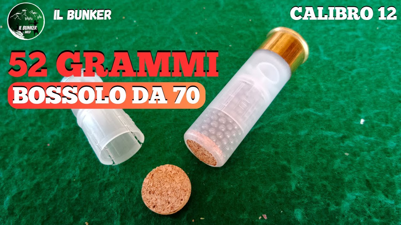 52 GRAMMI IN BOSSOLO DA 70 - calibro 12