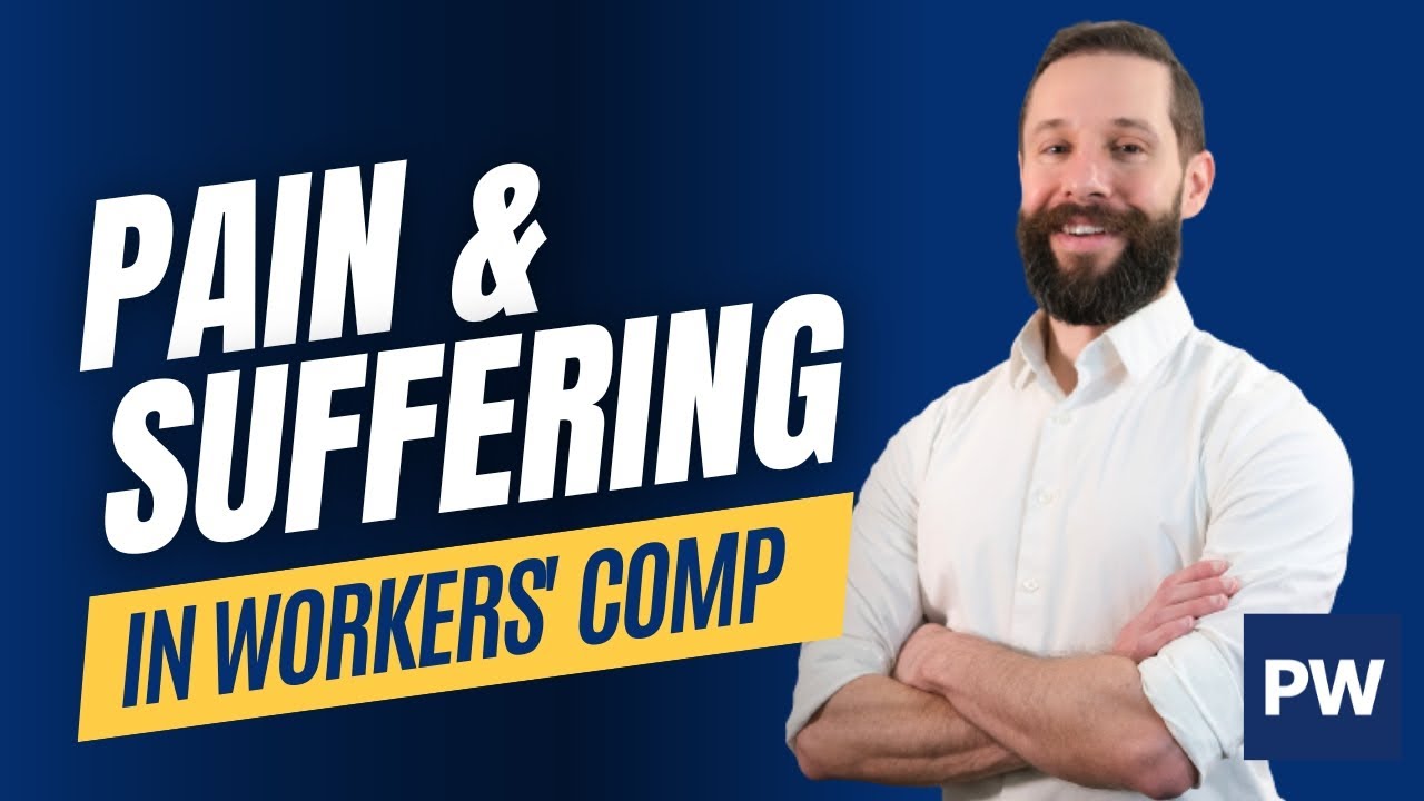 How Pain and Suffering Compensation Works in Worker's Comp Law