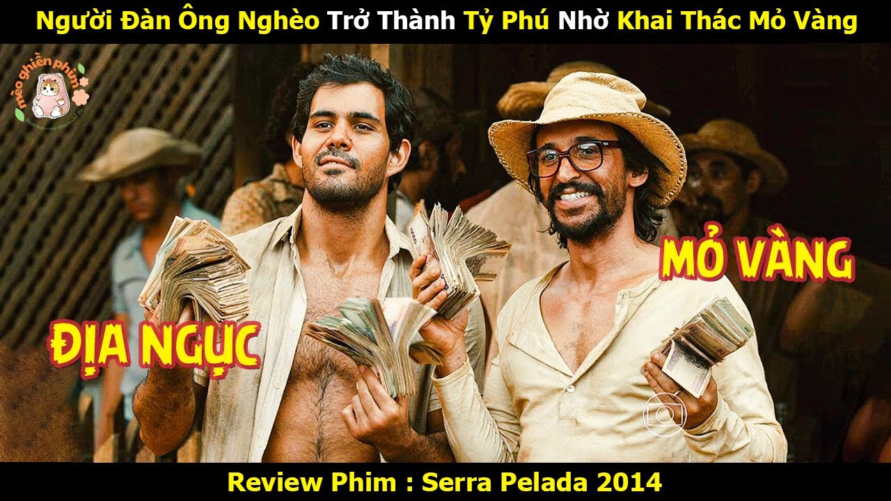 [Review Phim] Người Đ&agrave;n &Ocirc;ng Ngh&egrave;o Trở Th&agrave;nh Tỷ Ph&uacute; Nhờ Khai Th&aacute;c Mỏ V&agrave;ng