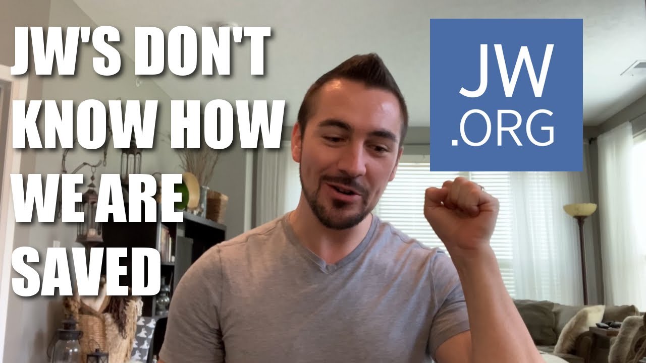 The Truth about Salvation that Jehovah&rsquo;s Witnesses Don&rsquo;t Know!