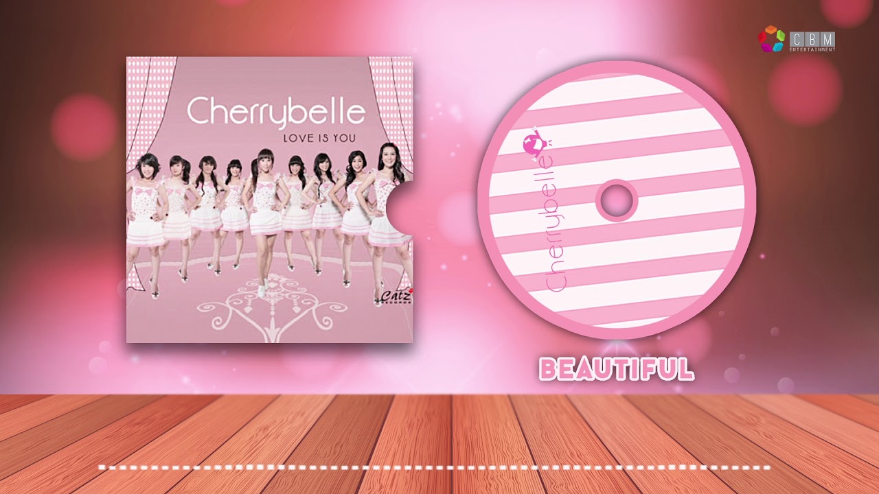Cherrybelle -  Beautiful [Official Audio]