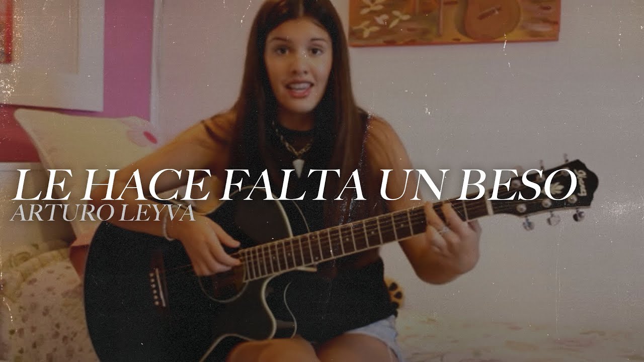CAMILÚ | Le hace falta un beso #ArturoLeyva [Cover]