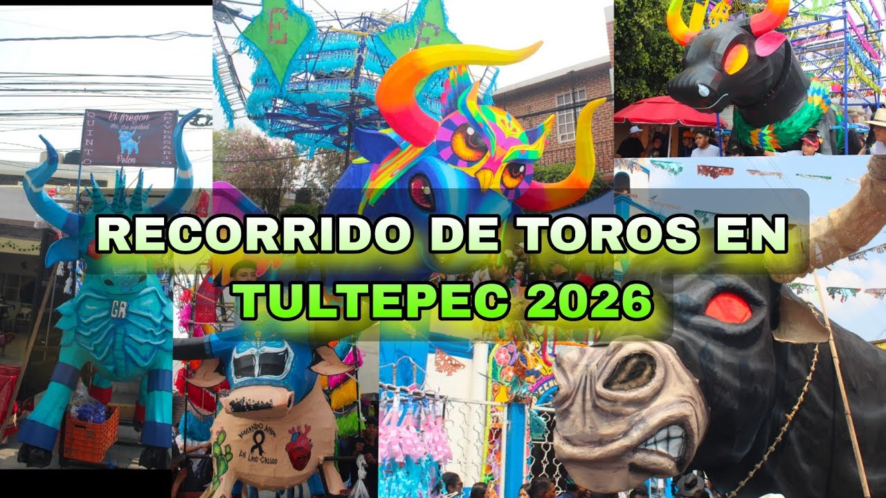 RECORRIDO DE TOROS EN TULTEPEC EDOMEX 2026