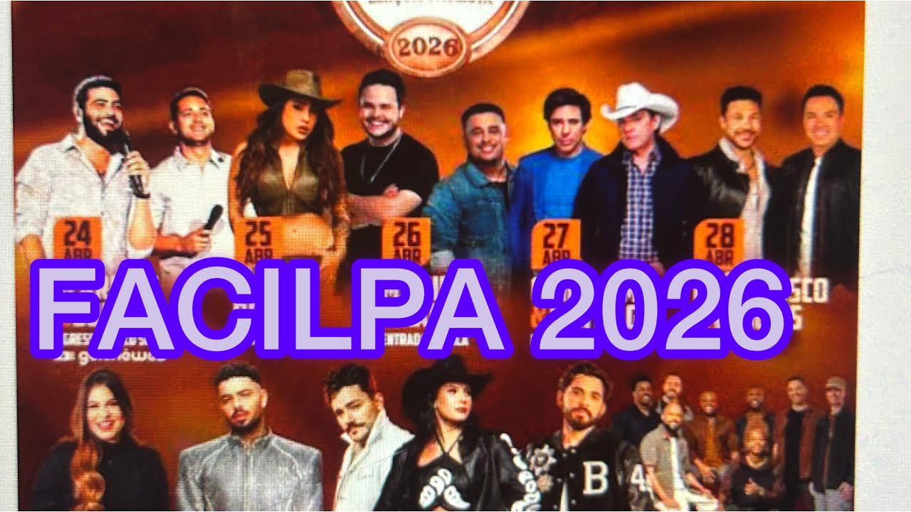 ARTISTAS QUE VIRAM NA  FACILPA  2026