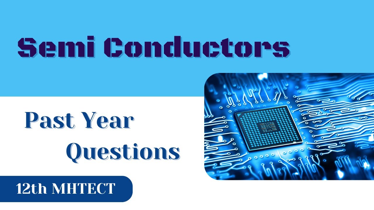 Semiconductors | MHTCET Class 12 | Past Year Questions | CE Transistor