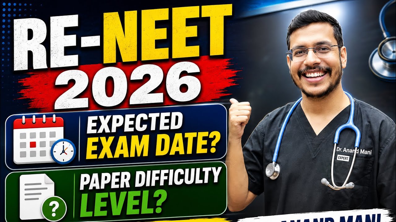 Re NEET 2026 Exam Expected Date | NTA Latest Update | Dr. Anand Mani