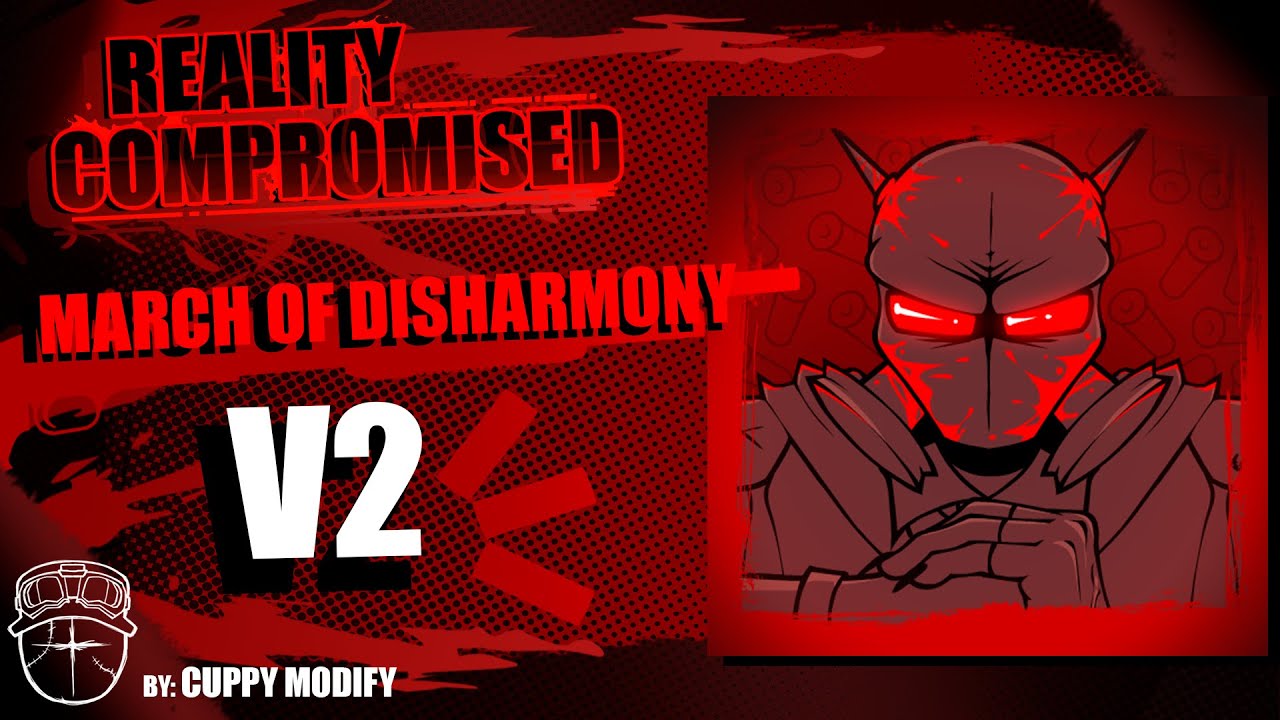 March of Disharmony V2 || Reality Compromised OST || [ROBLOX]