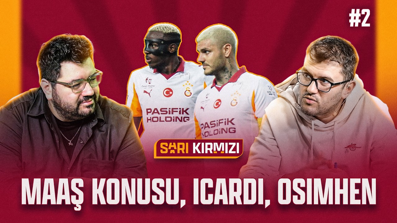 Galatasaray'da maaş ödeme sorunu var mı? | Sinan Yılmaz, Berk Göl | Sarı Kırmızı #2