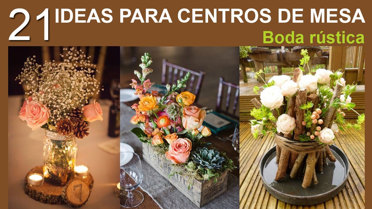 CENTROS DE MESA / BODAS RÚSTICAS