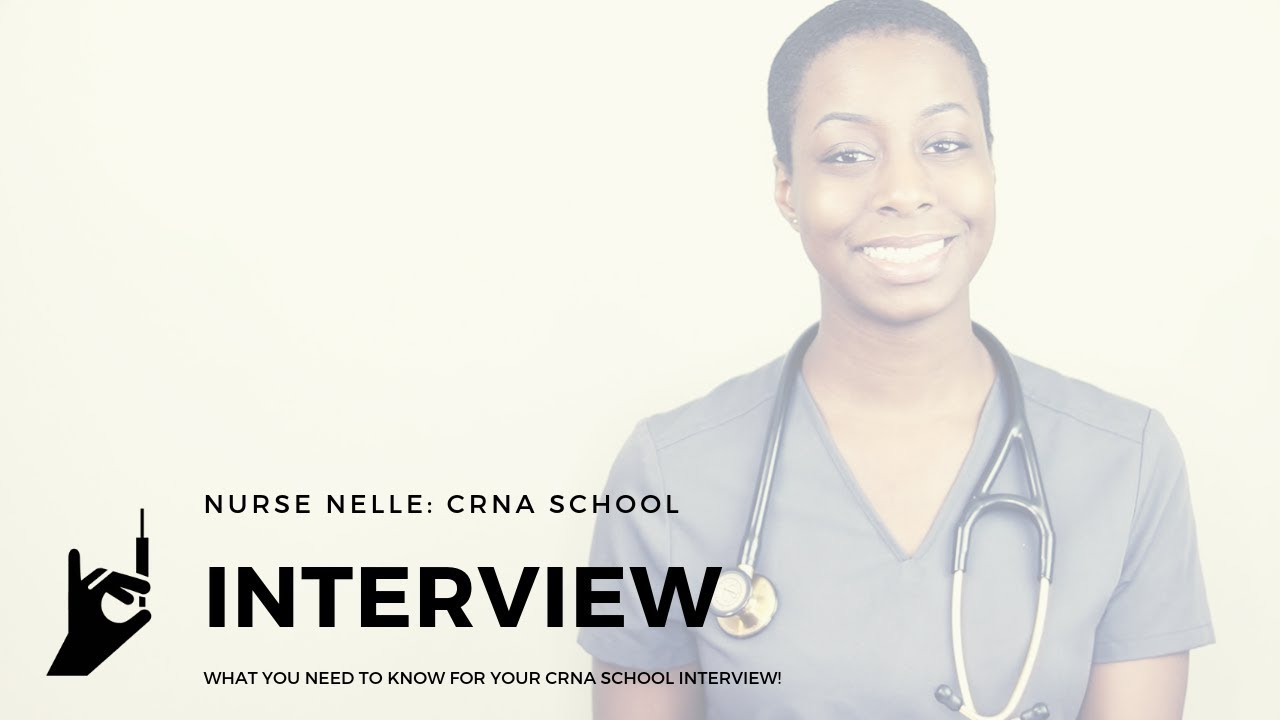 CRNA School Admissions Interview