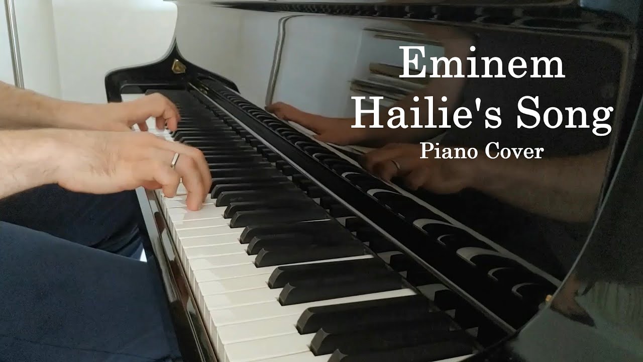 Eminem - Hailie's Song (Piano Cover)