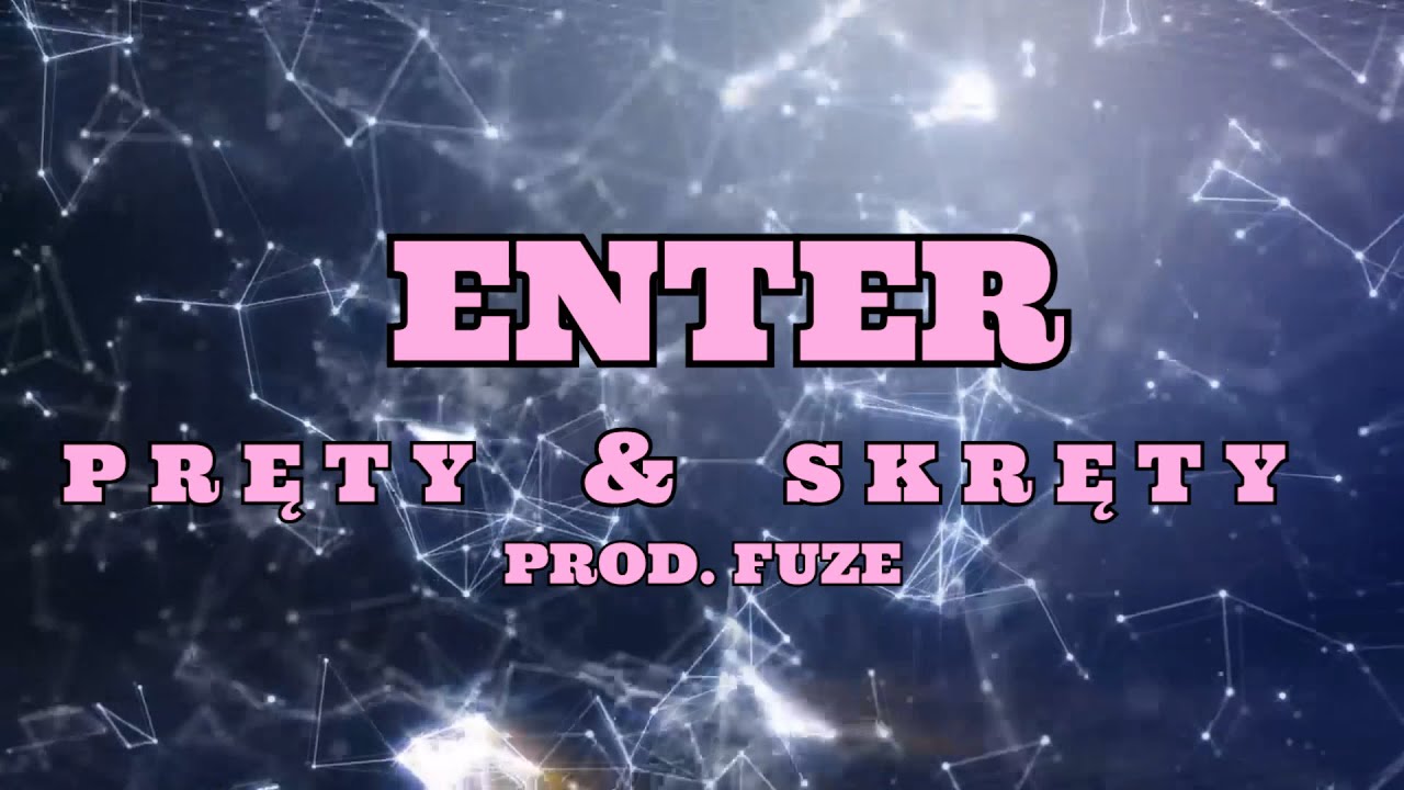 Enter - Pręty & Skręty (prod. Fuze) (2021)