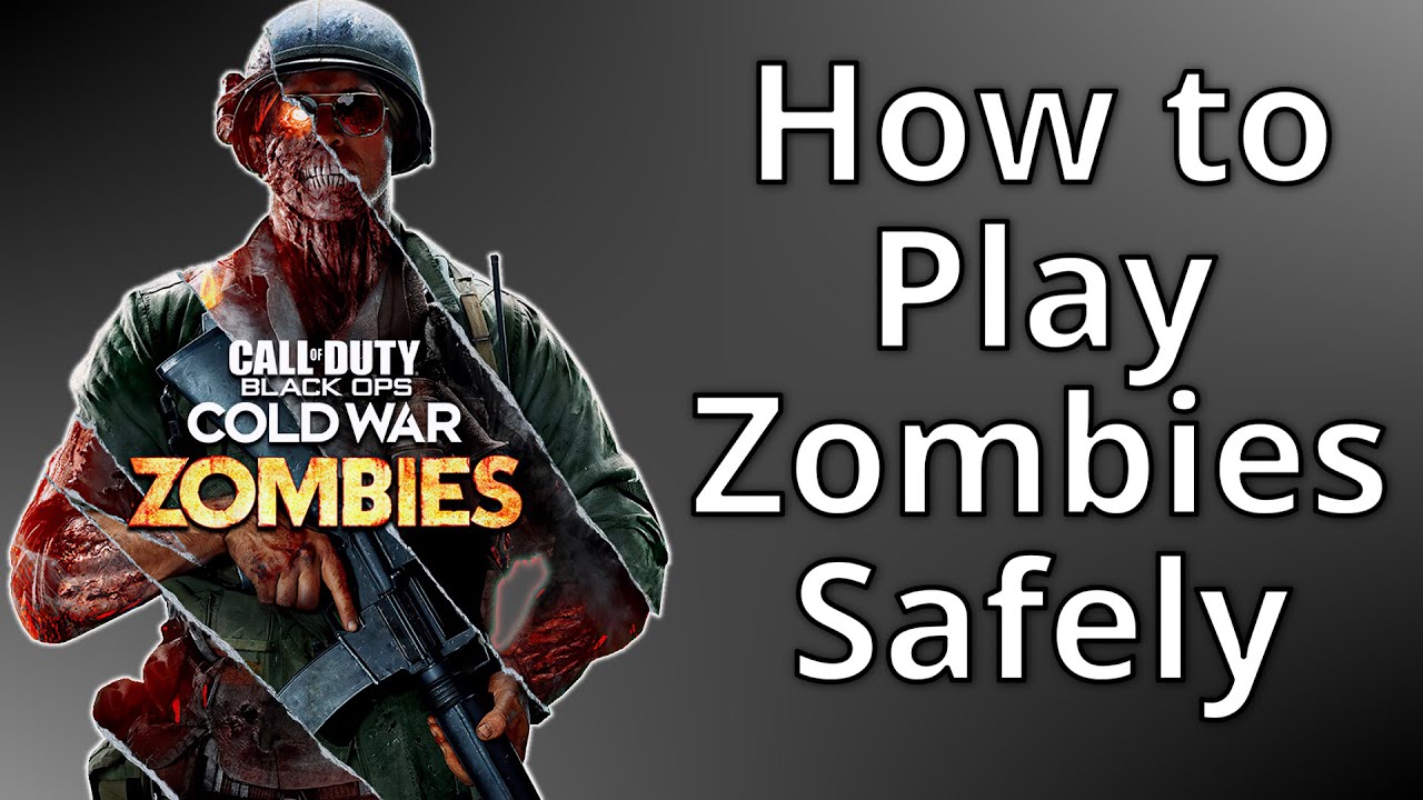 How to Play Call of Duty Zombies Safely in 2023